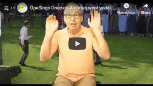 OpaSings - Once an Austrian went Yodelling