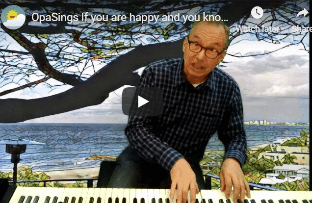 OpaSings - if you are happy and you know it